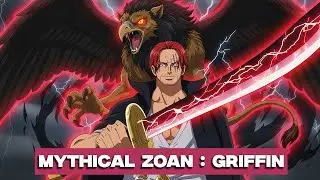 BONGKAR CH. 1167 - PEDANG SHANKS MEMAKAN BUAH IBLIS TIPE MITOS GRIFFIN!! SANGAT OVERPOWER!