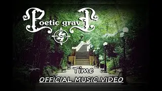 Poetic Grave - Time - (OFFICIAL MUSIC VIDEO)