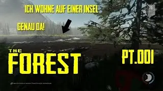Let's Challange The Forest Full HD [uncut] Ultra #001 Ich wohne auf einer Insel, Genau Da!