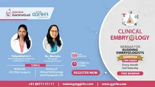 Continuing Medical Education (CME) | Molecular PGT/PGD Analysis | Clinical Embryology | GGIRHR