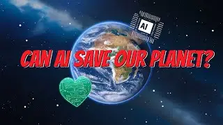 AI Revolutionizing Environmental Protection | Green Tech & Eco Innovation