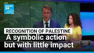 France recognises Palestine as a state: A symbolic action but with little impact on the ground