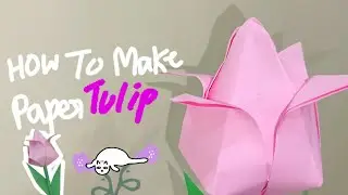 How to make paper Tulip| Paper tulip tutorial|