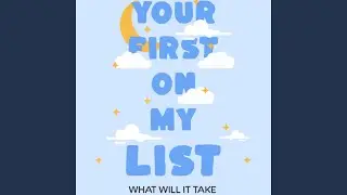 Your First On My List