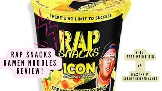 Rap Snacks Ramen Noodle Review! 