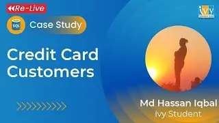 Credit Card User Behavior - SQL Analysis - Relive | Md. Hassan Iqbal | Ivy Pro School