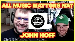 All Music Matters N'At - John Hoff @drumlck #music #musician #podcast #podcasting #podcastshow