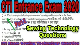 CTI Entrance Exam Model Paper Sewing Technology ITI Exam Sewing Technology Theory Question 2020