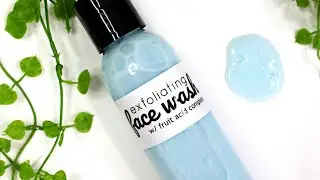 How to Make Exfoliating Face Wash w/ Fruit Acid Complex