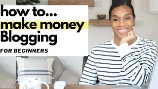 6 ways to make money blogging for beginners (2023)