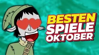 Das waren die BESTEN Spiele im Oktober