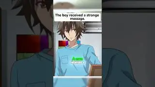 The boy received a strange message. #anime #animeweeb #animememe #animefan