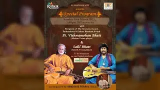 Special Program March 2025 | Pt  Vishwa Mohan Bhatt and Salil Bhatt