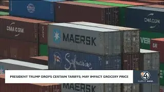 President Trump drops certain tariffs; may impact grocery price