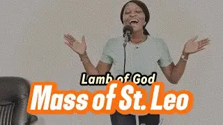 Mass of St. Leo | Lamb of God | 🇨🇲Miss Chia (Miss Universal Cameroon 2024/25)