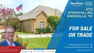 6712 Stonyhill Rd, Knoxville, TN 37918 | 865-365-2280