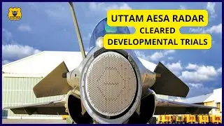 UTTAM AESA RADAR CLEARED DEVELOPMENTAL TRIALS || AESA RADAR