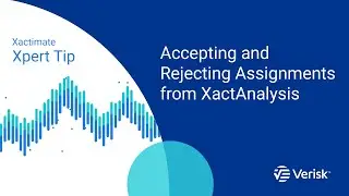Xactimate Xpert Tip: Accepting and Rejecting Assignments from XactAnalysis