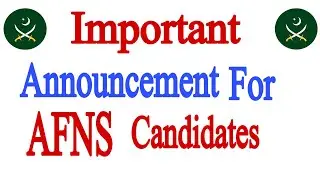 Important Announcement For AFNS Candidates
