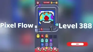 🎮 Pixel Flow Level 388 Walkthrough | Go Answer 🧩✨