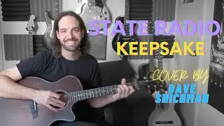 State Radio - Keepsake (Cover by Dave Shichman)