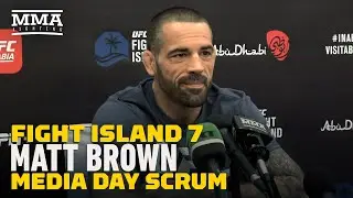 UFC Fight Island 7: Matt Brown Reacts To Spencer Fisher Story: 'I Didn't Realize How Deep It Was'