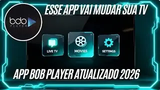 como instalar bob player, bob player atualizado 2026, melhor app bob player