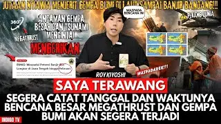 SEGERA CATAT TANGGAL DAN WAKTUNYA BENCANA BESAR MEGATHRUST DAN GEMPA BUMI AKAN SEGERA TERJADI