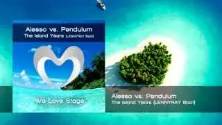 Alesso vs. Pendulum - The Island Years (LENNYRAY Boot)