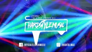 Cosmoz - Time & Space (Extended Mix)