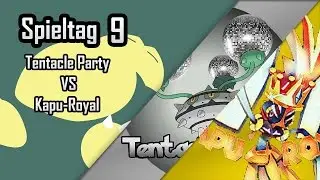 YTPL Season 2 - Spieltag 9: SchonWers Tentacle Party VS Z&auml;ros Kapu-Royal~