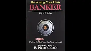 Bitcoin Crypto Infinite Banking System Be Your Own Banker Training
