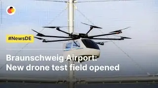 Braunschweig Airport: New drone test field opened | #NewsDE