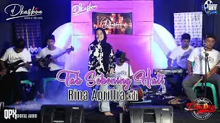 TAK SEBENING HATI (Leo Waldy) || Rina Aprillia feat DKasbon (Live Cover)