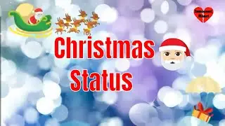 Merry Christmas Status / Wishes / Greetings / Quotes For Family & Friends