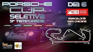 LIGA VIRTUAL PRIME | PORSCHE CUP | SELETIVA DIA 6 | 9&ordf; TEMPORADA
