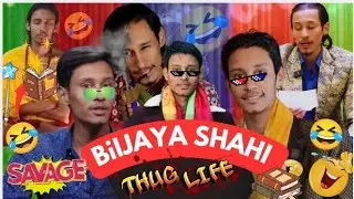 Bijaya Shahi savage moments 🤣 | Thug life | Comedy moments |  
