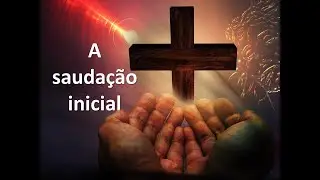 XIV-BENDITO SEJA DEUS QUE NOS REUNIU! - V&iacute;deo 15