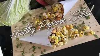 HEALTHY POPCORN SALAD || VERY DELICIOUS