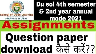 Du sol assignment download 2021|sol assignments 2021|sol 4th semester assignment 2021|du assignment