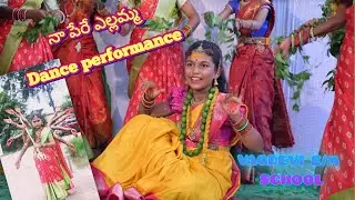 NAA PERE YELLAMMA SONG | DANCE PERFORMANCE| | BONALA FESTIVAL |  VAGDEVI E/M SCHOOL 