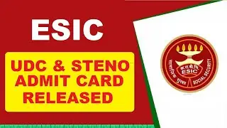 ESIC UDC and Stenographer Admit Card Released | Subham Sen