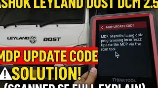 Ashok Leyland Dost DCM 2.5 MDP Update Code Ka Asli Matlab | Full Diagnostic Guide