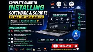 Complete Guide to Installing Software & Scripts on Web Hosting and Servers