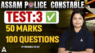 Assam Police Constable Preparation 2026 | Assam Police Constable Test #3 | By Niharika Ma'am