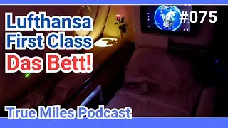 Lufthansa First Class fliegen, mit Prämienmeilen bezahlen