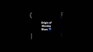 The Origin of Monday Blues | 1 Minute Ideas #shorts