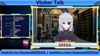 Vtuber Talk - Episode 35: General GEEGA