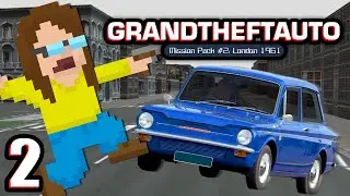 GTA: London 1961 [FIRST-TIME] #2 | Thunderthighs Are Go!