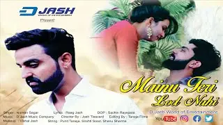 || Mainu Teri Lod Nahi || 2020 D Jash ||
